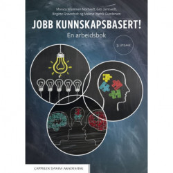 Jobb kunnskapsbasert! : en arbeidsbok