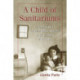 A Child of Sanitariums: A Memoir of Tuberculosis Survival and Lifelong Disability