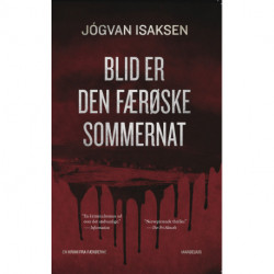 Blid er den færøske sommernat: En krimi fra Færøerne