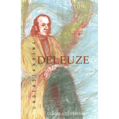 Understanding Deleuze