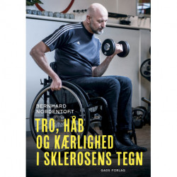 Tro, håb og kærlighed i sklerosens tegn