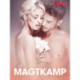 Magtkamp – erotisk novelle