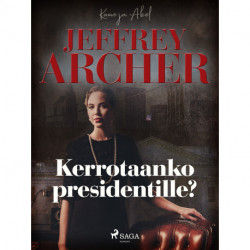 Kerrotaanko presidentille?