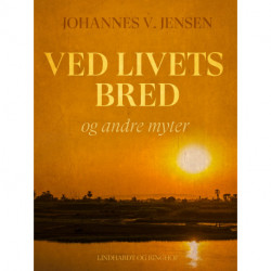 Ved livets bred og andre myter