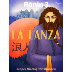 Ronin 3 - La lanza