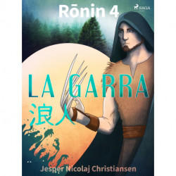 Ronin 4 - La garra