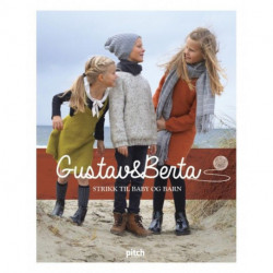 Gustav & Berta : strikk til baby og barn: strikk til baby og barn