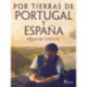 Por tierras de Portugal y España