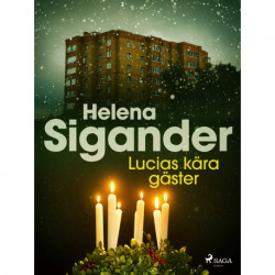 Lucias kära gäster