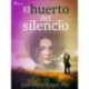 El huerto del silencio