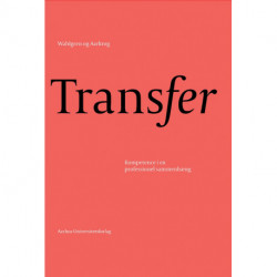Transfer: Kompetence i en professionel sammenhæng