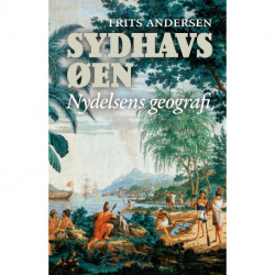 Sydhavsøen: Nydelsens geografi