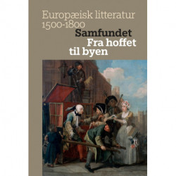 Samfundet: Fra hoffet til byen