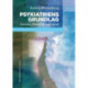 Psykiatriens grundlag: historie, filosofi og videnskab