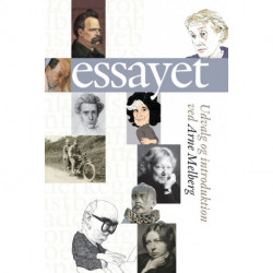 Essayet: Udvalg og introduktion ved Arne Melberg