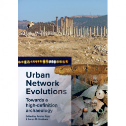 Urban Network Evolutions: Towards a high-definition archaeology