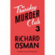 The Bullet That Missed: (The Thursday Murder Club 3)
