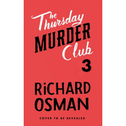 The Bullet That Missed: (The Thursday Murder Club 3)
