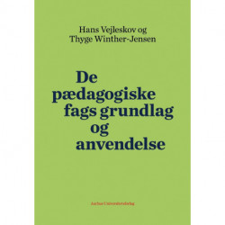 De pædagogiske fags grundlag og anvendelse