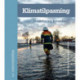 Klimatilpasning: Hvorfor og hvordan?
