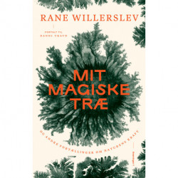 Mit magiske træ: og andre fortællinger om naturens kraft