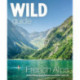 Wild Guide French Alps: Hidden Places, Great Adventures and the Good Life