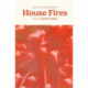 House Fires