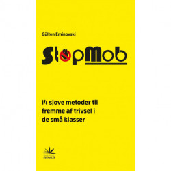 StopMob: 14 sjove metoder til fremme af trivsel i de små klasser