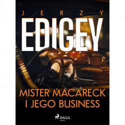 Mister Macareck i jego business