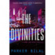 The Divinities
