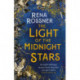 The Light of the Midnight Stars: The beautiful and timeless tale of love, loss and sisterhood