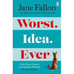 Worst Idea Ever: What’s a little white lie between best friends?