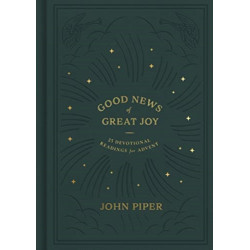 Good News of Great Joy: 25 Devotional Readings for Advent