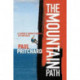 The Mountain Path: A climber's journey through life and death