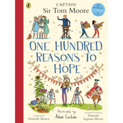 One Hundred Reasons To Hope: True stories of everyday heroes