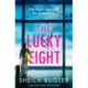 The Lucky Eight: A gripping and unputdownable crime thriller