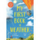 My First Book of Weather: With 4 sections and wipe-clean spotting cards