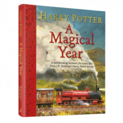 Harry Potter – A Magical Year: The Illustrations of Jim Kay