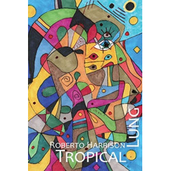 Tropical Lung – exi(s)t(s)