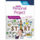 Personal Project for the IB MYP 4&5: Skills for Success Second edition: Skills for Success