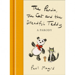 The Panda, the Cat and the Dreadful Teddy: A Parody