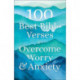 100 Best Bible Verses to Overcome Worry and Anxiety