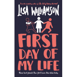 First Day of My Life