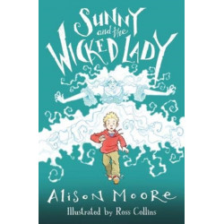 Sunny and the Wicked Lady