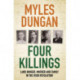 Four Killings: Land Hunger, Murder and A Family in the Irish Revolution