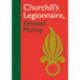 Churchill’s Legionnaire Edmund Murray