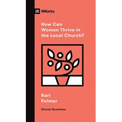 How Can Women Thrive in the Local Church?