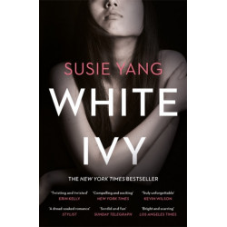 White Ivy: Ivy Lin was a thief. But you'd never know it to look at her...