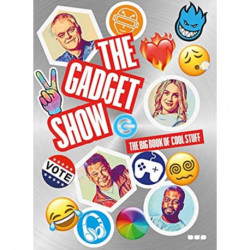 The Gadget Show: The Big Book of Cool Stuff