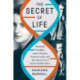 The Secret of Life: Rosalind Franklin, James Watson, Francis Crick, and the Discovery of DNA's Double Helix